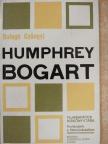 Balogh Gyöngyi - Humphrey Bogart [antikvár]