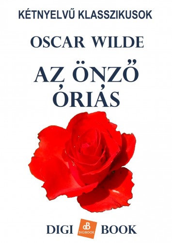 Oscar Wilde - Az önző óriás [eKönyv: epub, mobi]