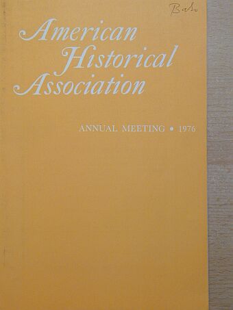 Program of the Ninety-First Annual Meeting American Historial Association December 28-29-30. 1976 [antikvár]