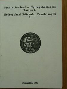 Fónai Mihály - Nyíregyházi Főiskolai Tanulmányok I. [antikvár]
