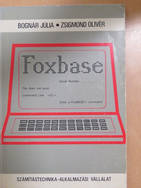 Bognár Júlia - FoxBASE+ [antikvár]
