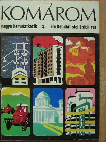 Komárom megye bemutatkozik [antikvár]