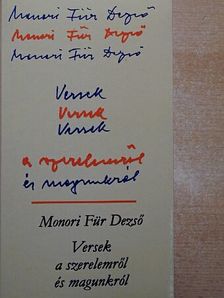 Monori Für Dezső - Versek a szerelemről és magunkról [antikvár]