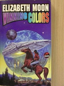 Elizabeth Moon - Winning Colors [antikvár]