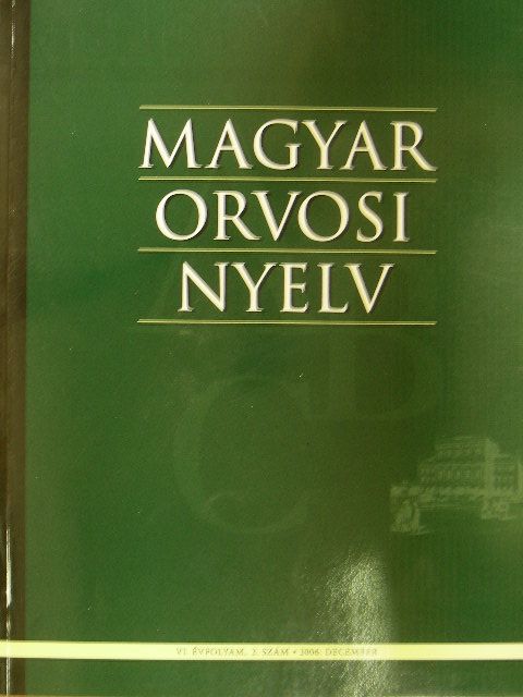 Berényi Mihály - Magyar Orvosi Nyelv 2006. december [antikvár]