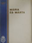 D. Weitbrecht G. - Mária és Márta [antikvár]