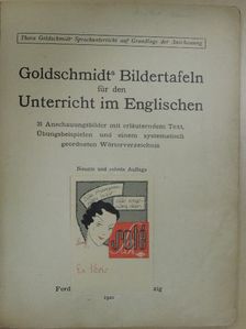Goldschmidts Bildertafeln für den Unterricht im Englischen [antikvár]