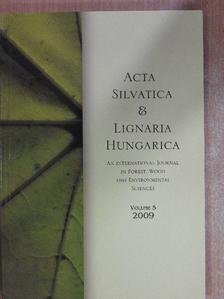 Benedek Lajos - Acta Silvatica & Lignaria Hungarica 2009 [antikvár]