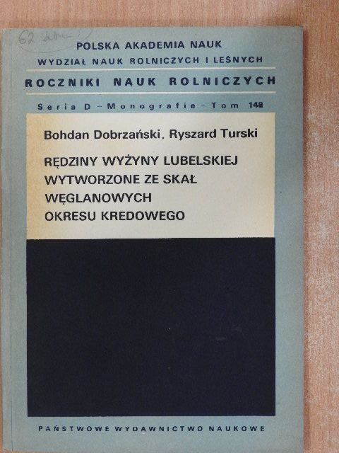 Bohdan Dobrzanski - Redziny wyzyny lubelskiej wytworzone ze skal weglanowych okresu kredowego [antikvár]