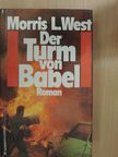 Morris L. West - Der Turm von Babel [antikvár]