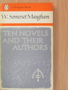 W. Somerset Maugham - Ten Novels and Their Authors [antikvár]
