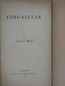 Jókai Mór - Targallyak [antikvár]