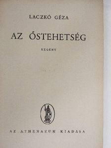 Laczkó Géza - Az őstehetség [antikvár]