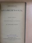 Aeschylos - Aeschylos Agamemnonja [antikvár]
