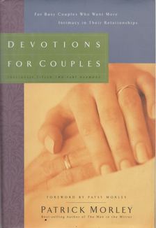 Patsy Morley, Patrick Morley - Devotions for Couples [antikvár]