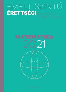 Emelt szintű érettségi - matematika - 2021