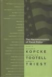 Robert K. Triest, Geoffrey M. B. Tootell, Richard W. Kopcke - The Macroeconomics of Fiscal Policy [antikvár]