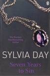 Sylvia Day - Seven Years to Sin [antikvár]
