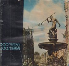 Jerzy Stankiewicz, Bohdan Szermer - Pobrzeze gdanskie [antikvár]