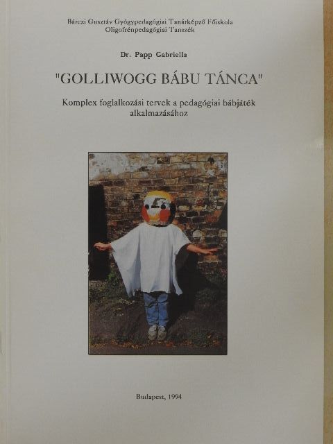 Dr. Papp Gabriella - "Golliwogg bábu tánca" [antikvár]