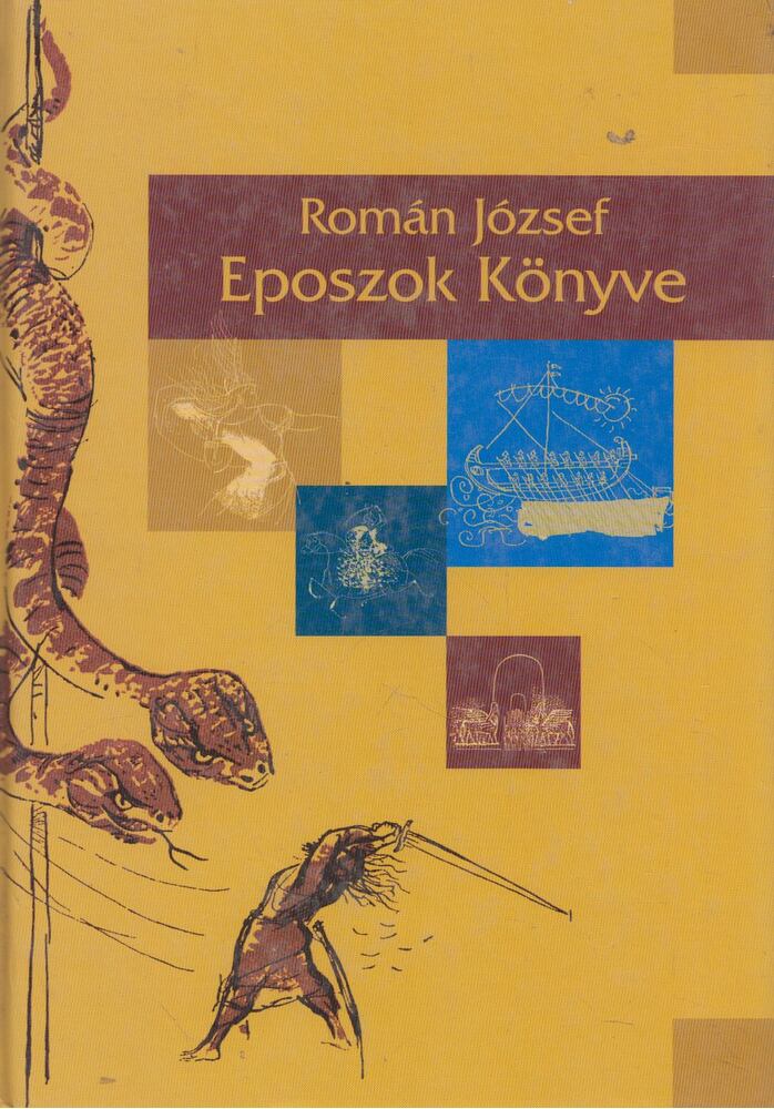 ROMÁN JÓZSEF - Eposzok könyve [antikvár]