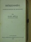 Kapi Béla - Békesség [antikvár]