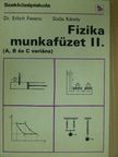 Dr. Erlich Ferenc - Fizika munkafüzet II. [antikvár]