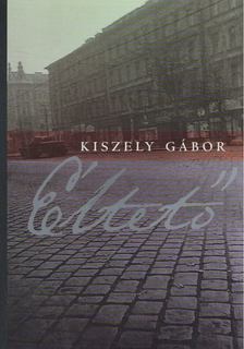 KISZELY GÁBOR - Éltető [antikvár]