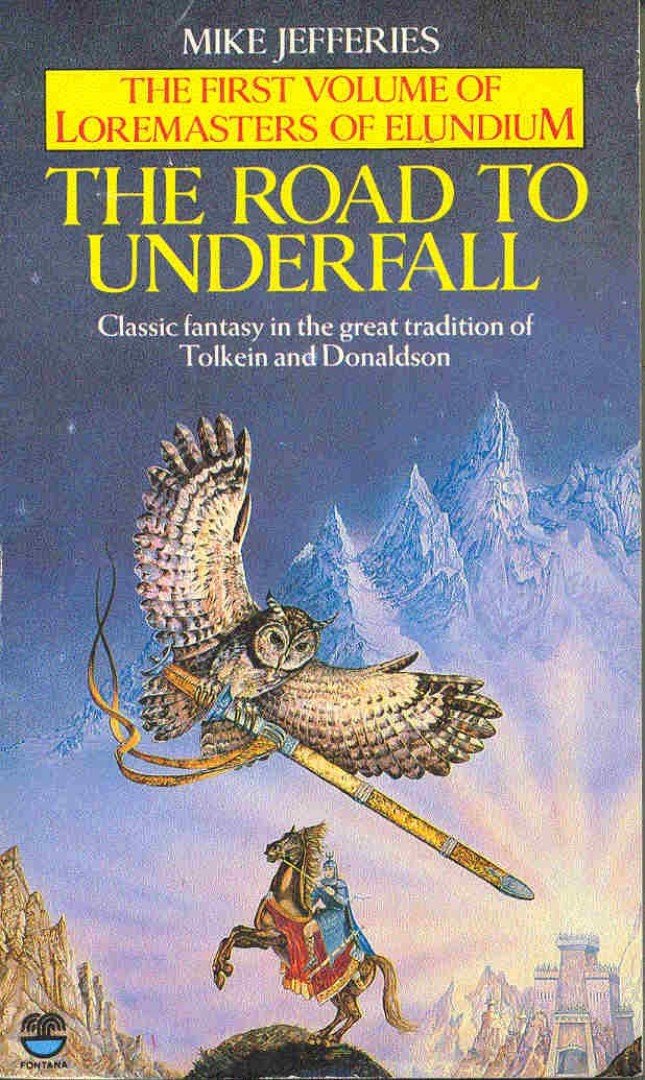 JEFFERIES, MIKE - The Road to Underfall [antikvár]