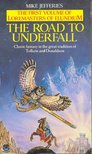 JEFFERIES, MIKE - The Road to Underfall [antikvár]