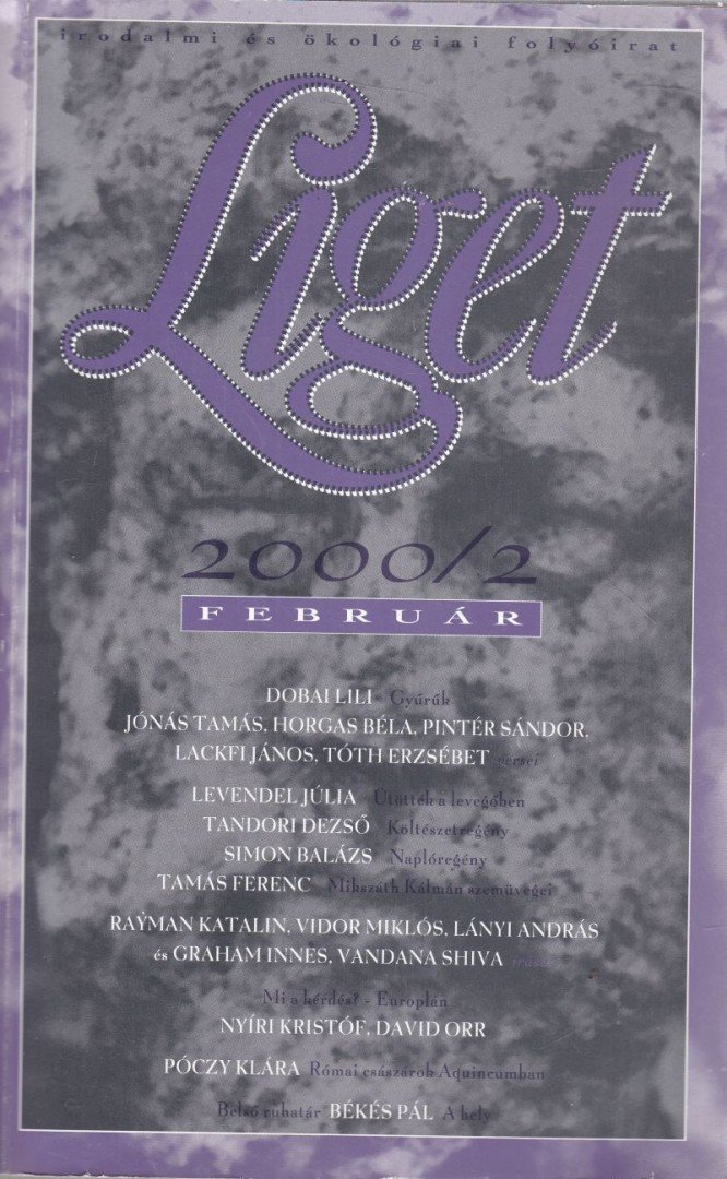 Levendel Júlia, Horgas Béla - Liget 2000/2. szám [antikvár]