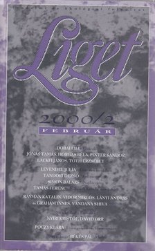 Levendel Júlia, Horgas Béla - Liget 2000/2. szám [antikvár]