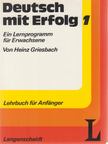 Heinz Griesbach - Deutsch mit Erfolg 1. - Lehrbuch für Anfänger [antikvár]