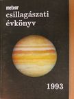 I. Bartha Lajos - Meteor csillagászati évkönyv 1993 [antikvár]