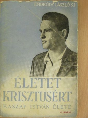 Endrődy László - Életet Krisztusért [antikvár]