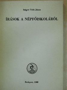 Szigeti Tóth János - Írások a Népfőiskoláról [antikvár]