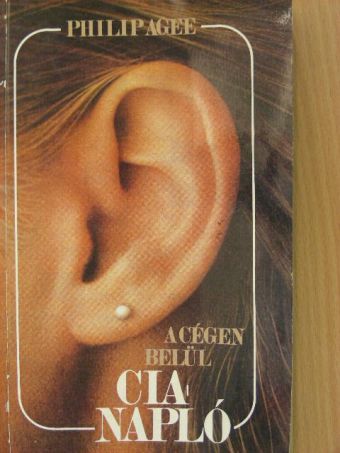 Philip Agee - CIA-napló [antikvár]