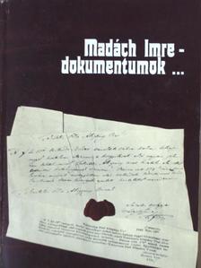 Madách Imre-dokumentumok a Nógrád megyei Levéltárban [antikvár]