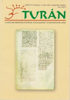 Esztergály Előd (fel. szerk.) - Turán VII. évf. 5. szám 2004. szeptember-október [antikvár]