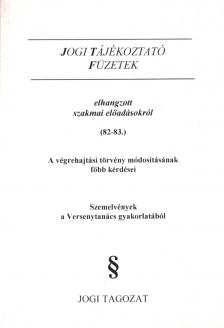 Dr. Szakál Róbert - Jogi tájékoztató füzetek elhangzott szakmai előadásokról (82-83.) [antikvár]