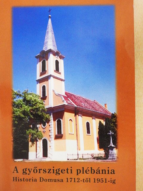 A győrszigeti plébánia [antikvár]