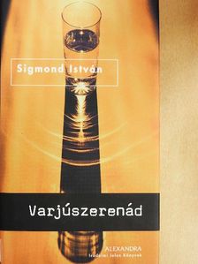Sigmond István - Varjúszerenád [antikvár]