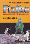 dr. Karácsonyi Rezső - Fizika 9. - Mechanika [antikvár]