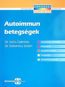 Dr. Szekanecz Zoltán - Autoimmun betegségek [antikvár]