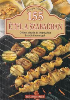 Bártfai László - 155 étel a szabadban [antikvár]