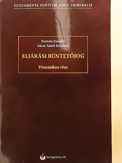 Fantoly Zsanett - Eljárási büntetőjog [antikvár]