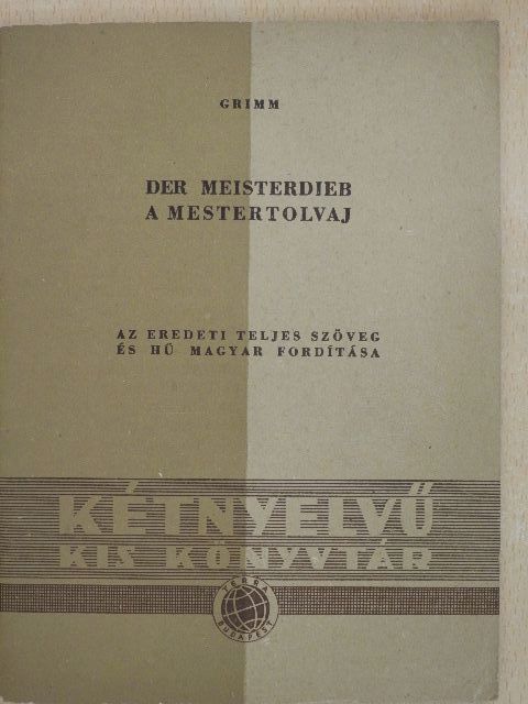 Grimm - A mestertolvaj/Az üvegkoporsó [antikvár]
