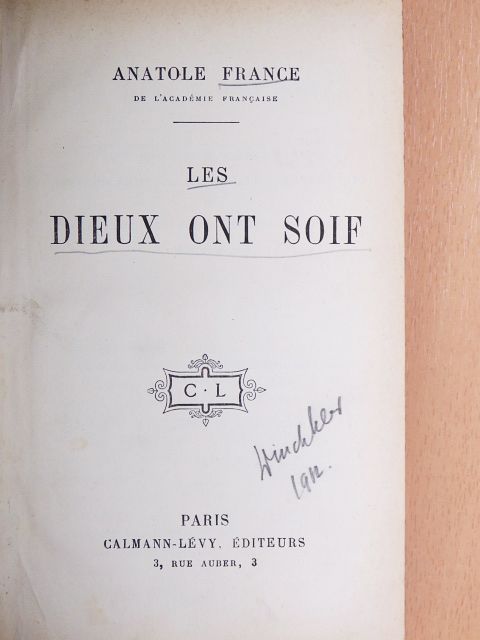 Anatole France - Les dieux ont soif [antikvár]