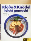 Sabine von Imhoff - Klöße & Knödel leicht gemacht [antikvár]