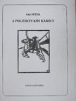 Sas Péter - A politikus Kós Károly [antikvár]